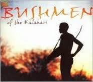 Bushmen of the Kalahari