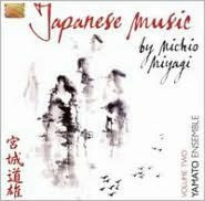 Title: Japanese Music by Michio Miyagi, Vol. 2, Artist: Yamato Ensemble
