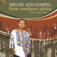 Mbube and Gospel from Southern Africa