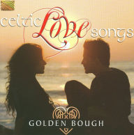 Title: Celtic Love Songs, Artist: Golden Bough