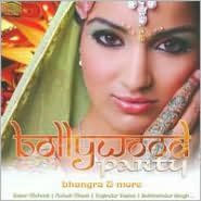 Title: Bollywood Party: Bhangra & More, Artist: Bollywood Party: Bhangra & More