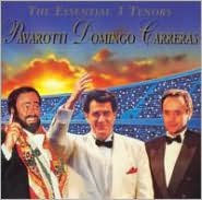 Title: The Essential 3 Tenors, Artist: Pavarotti / Domingo / Carreras