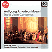 Wolfgang Amadeus Mozart: The 5 Violin Concertos