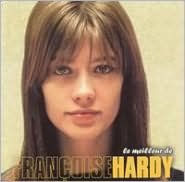 Title: Le Meilleur de Fran¿¿oise Hardy [BMG], Artist: Francoise Hardy