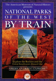 Title: National Parks of the West by Train