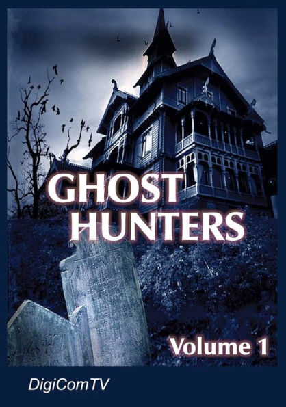 Ghost Hunters: Volume