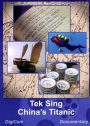 Tek Sing: China's Titanic