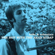 Title: The Boy With the Arab Strap, Artist: Belle and Sebastian