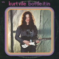 Title: Bottle It In, Artist: Kurt Vile