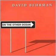 Title: On the Other Ocean/Figure in a Clearing, Artist: David Behrman