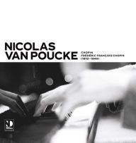 Title: Chopin, Artist: Nicolas van Poucke