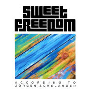 Title: According to Jorgen Schelander, Artist: Sweet Freedom