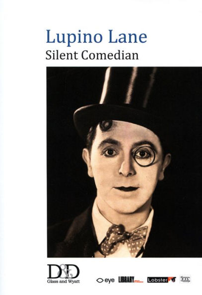 Lupino Lane: Silent Comedian