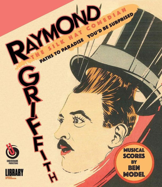 Raymond Griffith: The Silk Hat [Blu-ray]