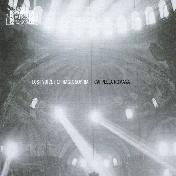 Lost Voices of Hagia Sophia