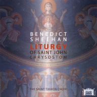 Title: The Saint Tikhon Choir: Benedict Sheehan - Liturgy [CD/Blu-ray], Artist: Saint Tikhon Choir