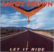 Title: Let It Ride, Artist: Savoy Brown