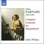 Farnaby: Complete Fantasias for Harpsichord