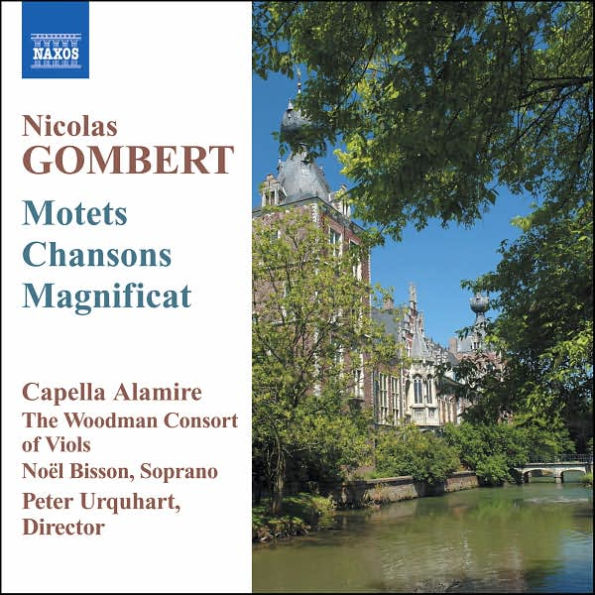 Nicolas Gombert: Motets; Chansons; Magnificat