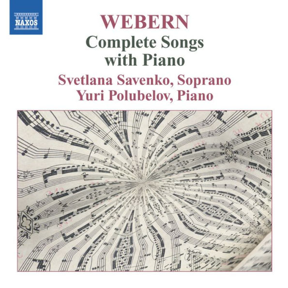 Webern: Complete Songs with Piano