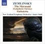 Zemlinsky: The Mermaid