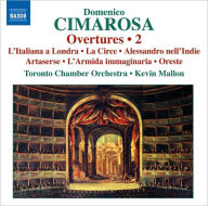 Title: Domenico Cimarosa: Overtures, Vol. 2, Artist: Kevin Mallon