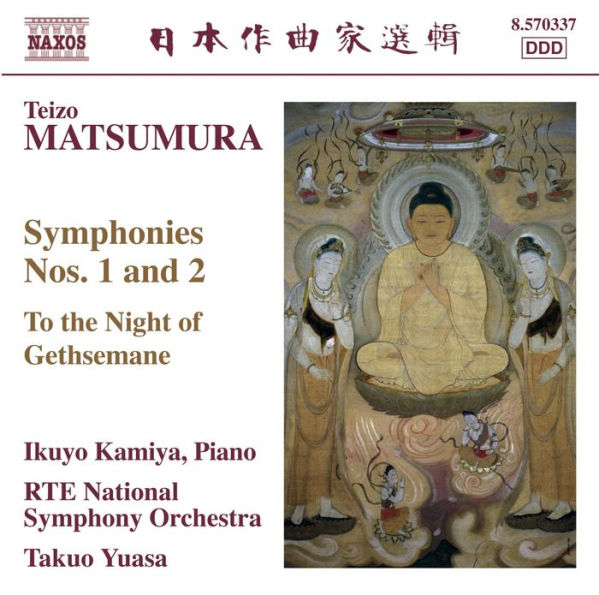 Teizo Matsumura: Symphonies Nos. 1 & 2; To the Night of Gethsemane