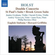 Title: Holst: Double Concerto; St Paul's Suite; Brook Green Suite, Artist: Holst / Griffiths / English Sin