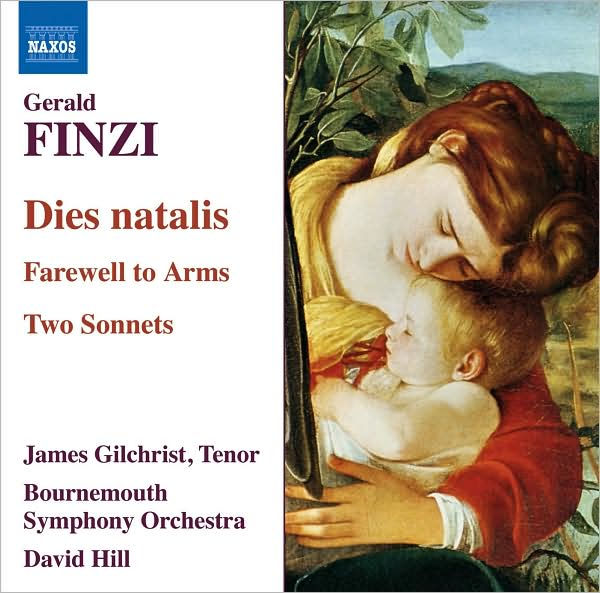 Gerald Finzi: Dies natalis; Farewell to Arms; Two Sonnets