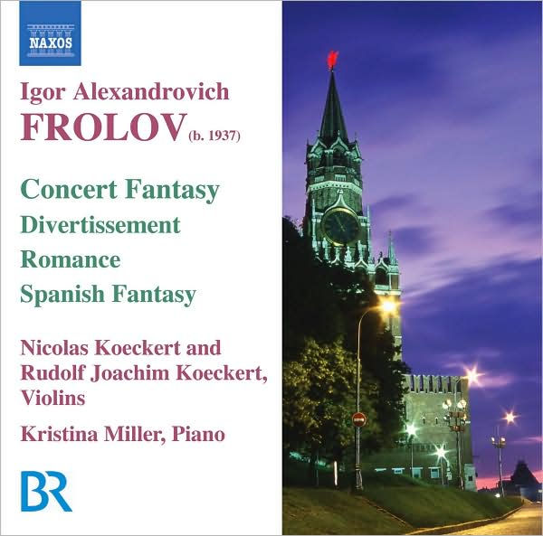 Igor Alexandrovich Frolov: Concerto Fantasy; Divertissement; Romance; Spanish Fantasy