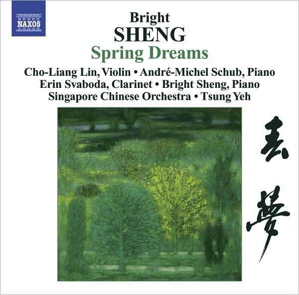 Bright Sheng: Spring Dreams