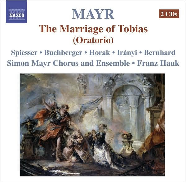 Mayr: The Marriage of Tobias