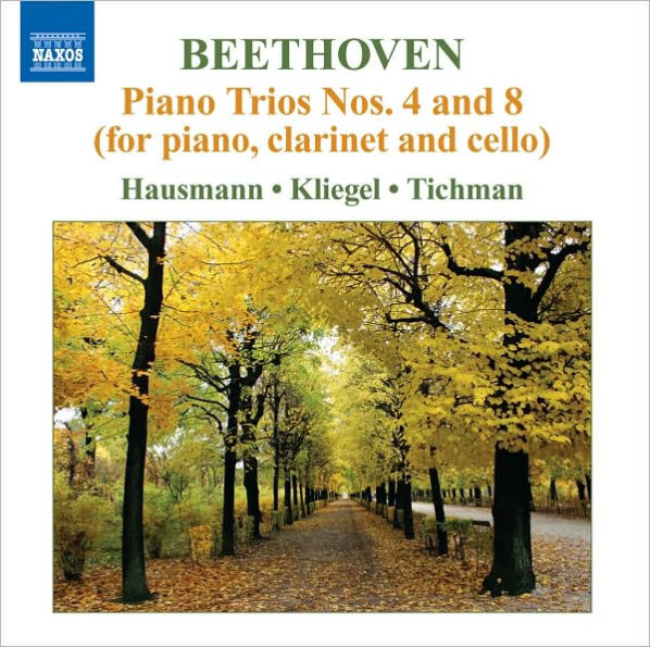 Beethoven: Piano Trios Nos. 4 & 8 (for Piano, Clarinet and Cello)