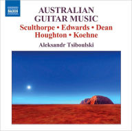 Title: Australian Guitar Music, Artist: Sculthorpe / Tsiboulski