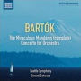 Bart¿¿k: The Miraculous Mandarin; Concerto for Orchestra