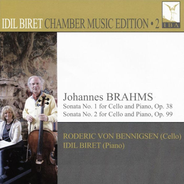 Johannes Brahms: Sonata No. 1 for Cello and Piano, Op. 38; Sonata No. 2 for Cello and Piano, Op. 99