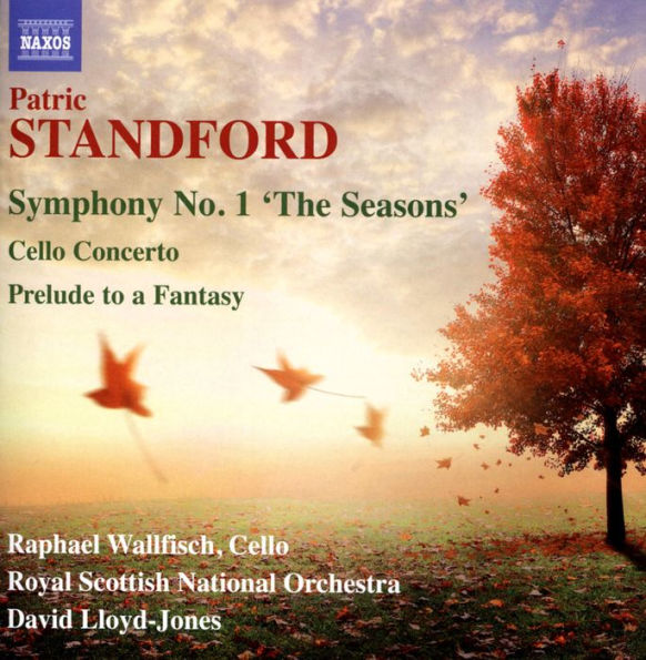 Patric Standford: Symphony No. 1; Cello Concerto; Prelude to a Fantasy