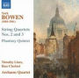 York Bowen: String Quartet Nos. 2 & 3; Phantasy-Quintett