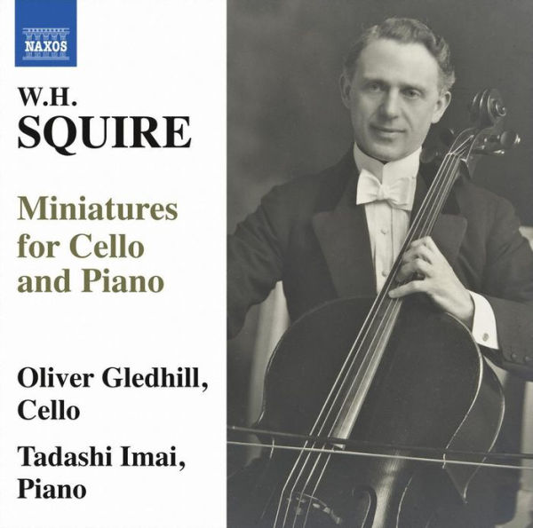 W.H. Squire: Miniatures for Cello and Piano