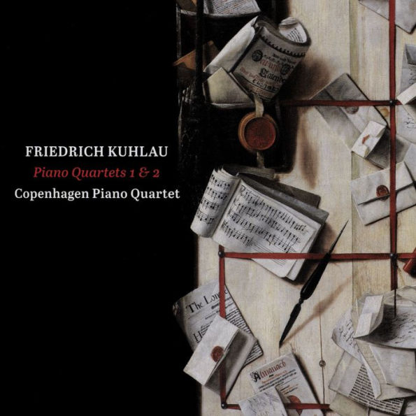 Friedrich Kuhlau: Piano Quartets 1 & 2