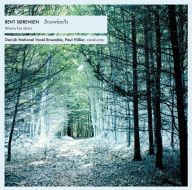 Title: Bent S¿¿rensen: Snowbells, Artist: Danish National Vocal Ensemble