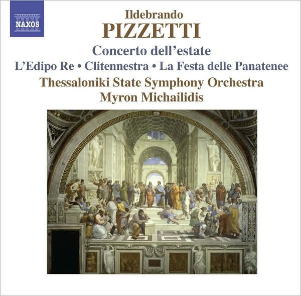 Ildebrando Pizzetti: Concerto dell'estate; La Festa delle Panatenee