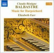 Title: Claude-B?nigne Balbastre: Music for Harpsichord, Artist: Balbastre / Farr