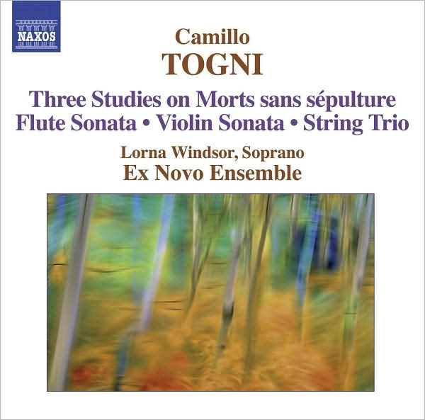 Camillo Togni: Three Studies on Morts sans s¿¿pulture; Flute Sonata; Violin Sonata; String Trio