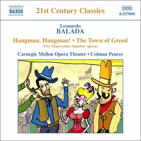 Balada: Hangman, Hangman!; The Town of Greed