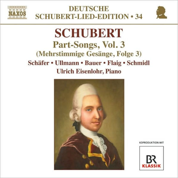 Schubert: Part Songs, Vol. 3