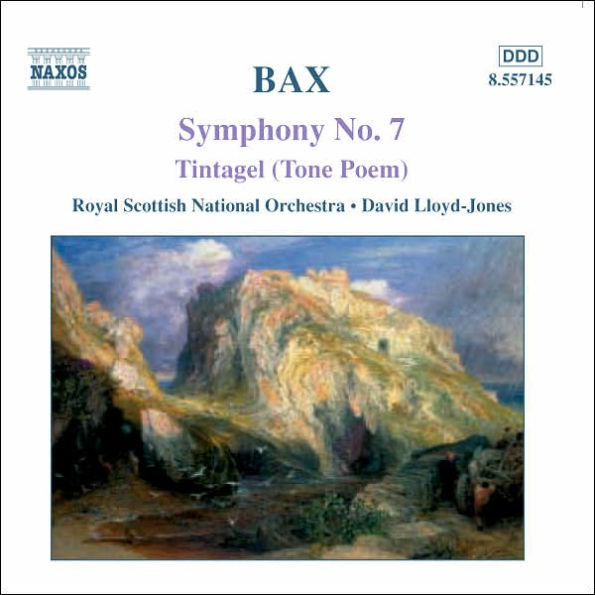 Bax: Symphony No. 7; Tintagel