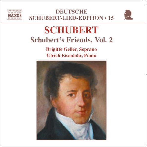 Schubert: Schubert's Friends, Vol. 2