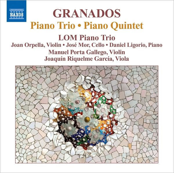 Granados: Piano Trio; Piano Quintet