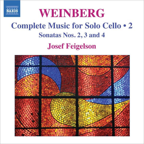 Weinberg: Cello Sonatas Nos. 2, 3 & 4